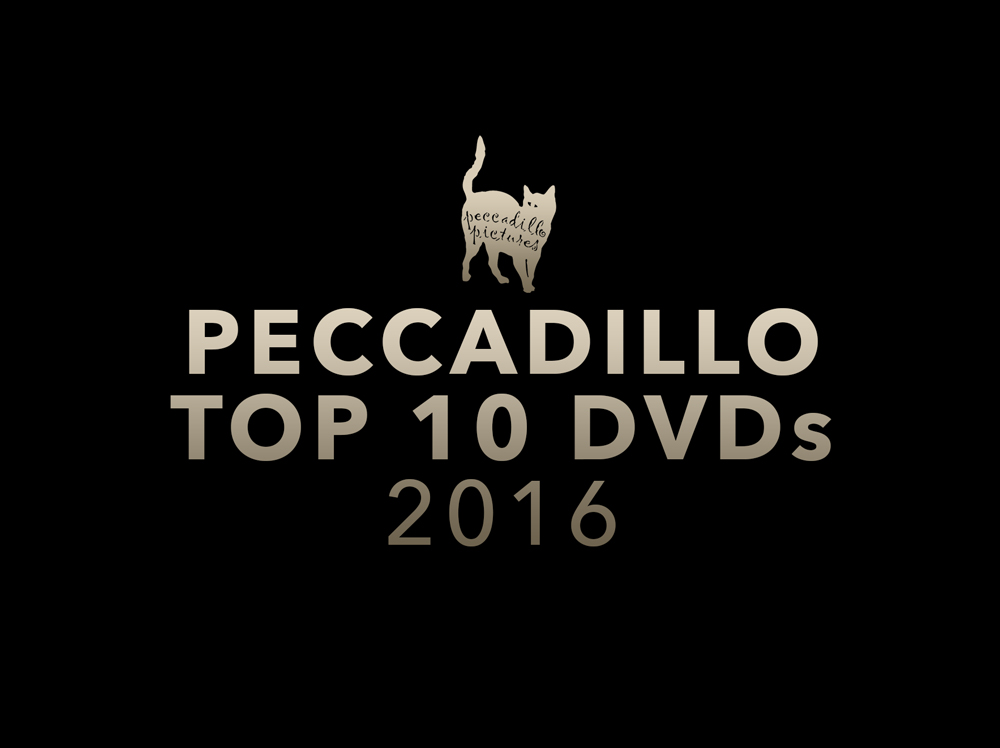 Peccadillo Top Ten DVDs of 2016